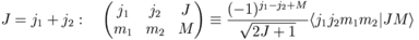 J=j_1+j_2:\quad \begin{pmatrix} j_1 & j_2 & J\\ m_1 & m_2 & M\end{pmatrix}\equiv\frac{(-1)^{j_1-j_2+M}}{\sqrt{2J+1}}\langle j_1 j_2 m_1 m_2|JM\rangle